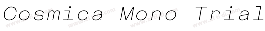 Cosmica Mono Trial B字体转换 Cosmica Mono Trial B字体转换